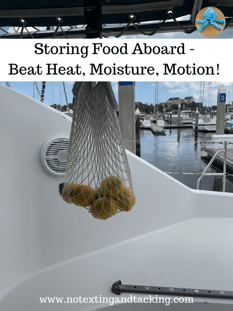 pinterest pin with a hanging bag of lemons on a boat, for the title Storing and organizing food aboard

